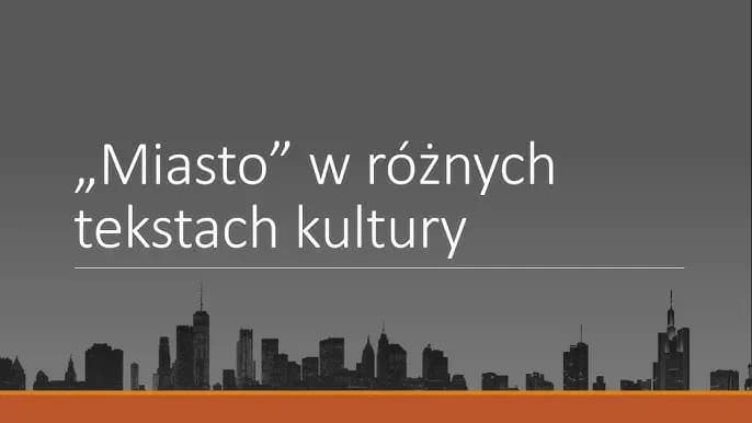 Motyw miasta w tekstach kultury: odkryj jego złożoność i kontrasty Motyw miasta w tekstach kultury: odkryj jego złożoność i kontrasty