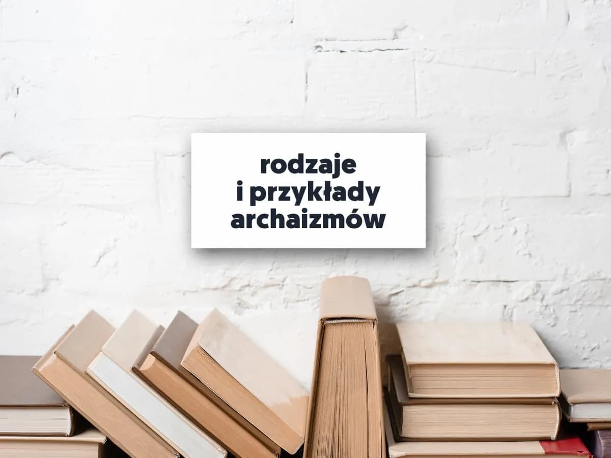 Archaizacja w tekstach kultury: Jak wpływa na autentyczność narracji Archaizacja w tekstach kultury: Jak wpływa na autentyczność narracji