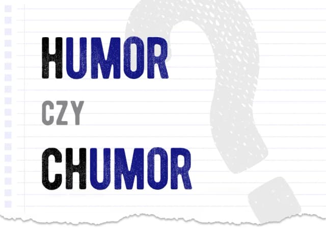 Jak się pisze humor? Odkryj poprawną pisownię i znaczenie słowa Jak się pisze humor? Odkryj poprawną pisownię i znaczenie słowa